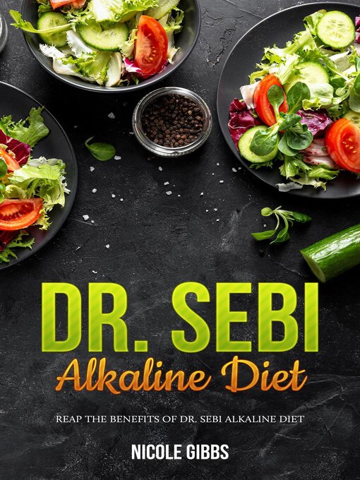 Title details for Dr. Sebi Alkaline Diet by Nicole Gibbs - Wait list